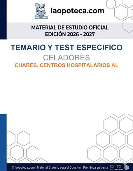 TEMARIO Y TEST ESPECIFICO. CELADORES. CHARES. CENTROS HOSPITALARIOS AL - gratis pdf2